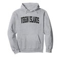 Virgin Islands National Park U S Hoodie - Novelty Apparel for Adults - T-Shirt, Sweatshirt, Hoodie