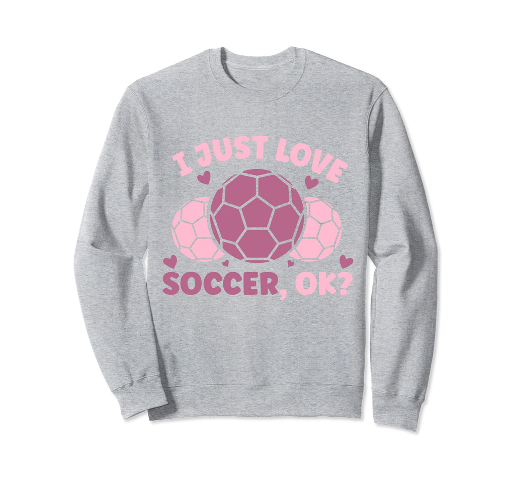 Soccer Soccer Player Soccer Sweatshirt - Casual Everyday Wear Men Women - T-Shirt, Sweatshirt, Hoodie