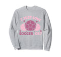 Soccer Soccer Player Soccer Sweatshirt - Casual Everyday Wear Men Women - T-Shirt, Sweatshirt, Hoodie