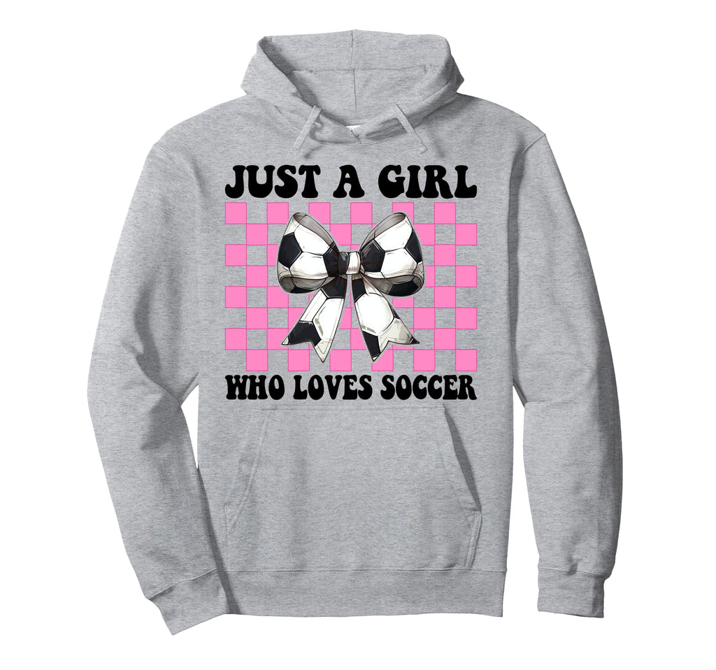 Just Who Loves Soccer Coquette Bow Hoodie - Trendy Graphic Unisex - T-Shirt, Sweatshirt, Hoodie