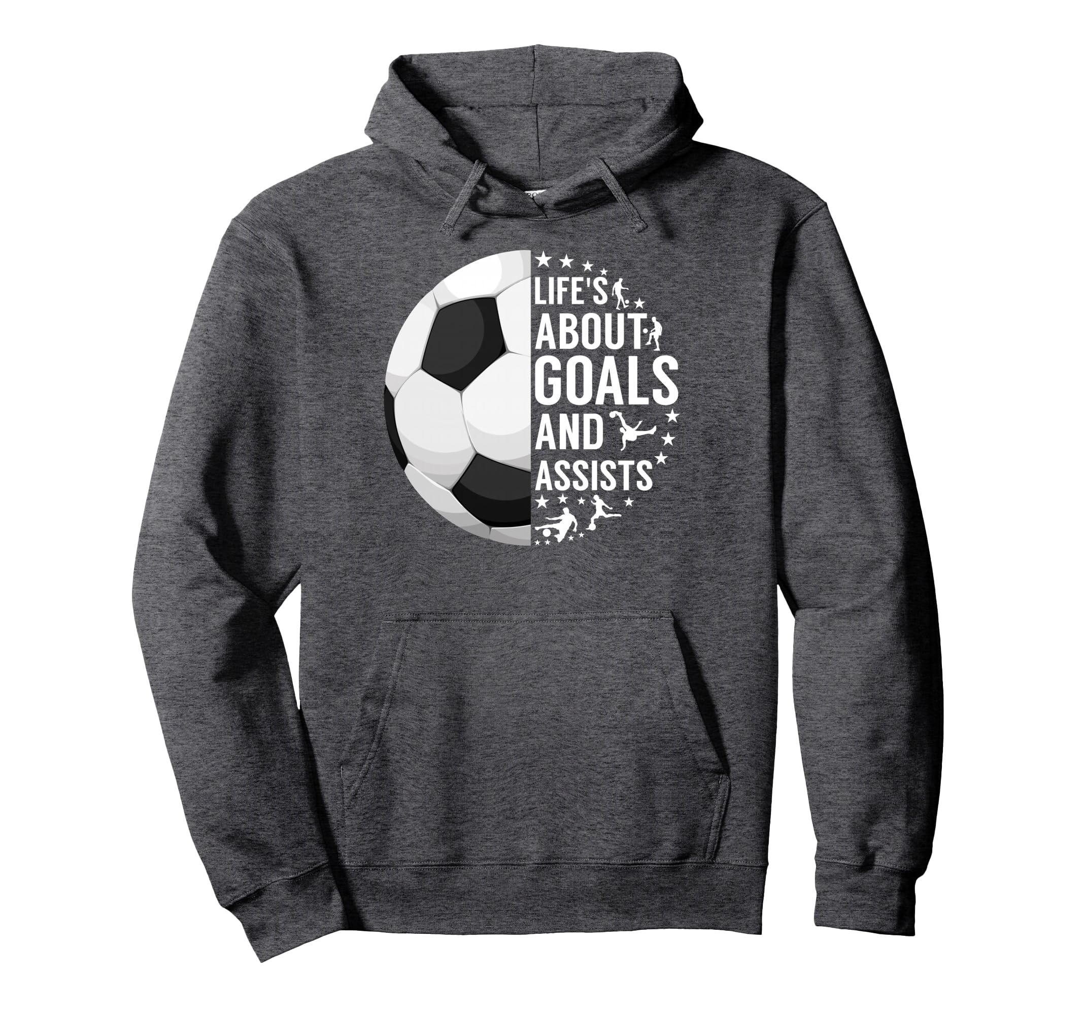 Lifes About Goals And Assists Funny Soccer Hoodie - Unique Graphic Unisex - T-Shirt, Sweatshirt, Hoodie