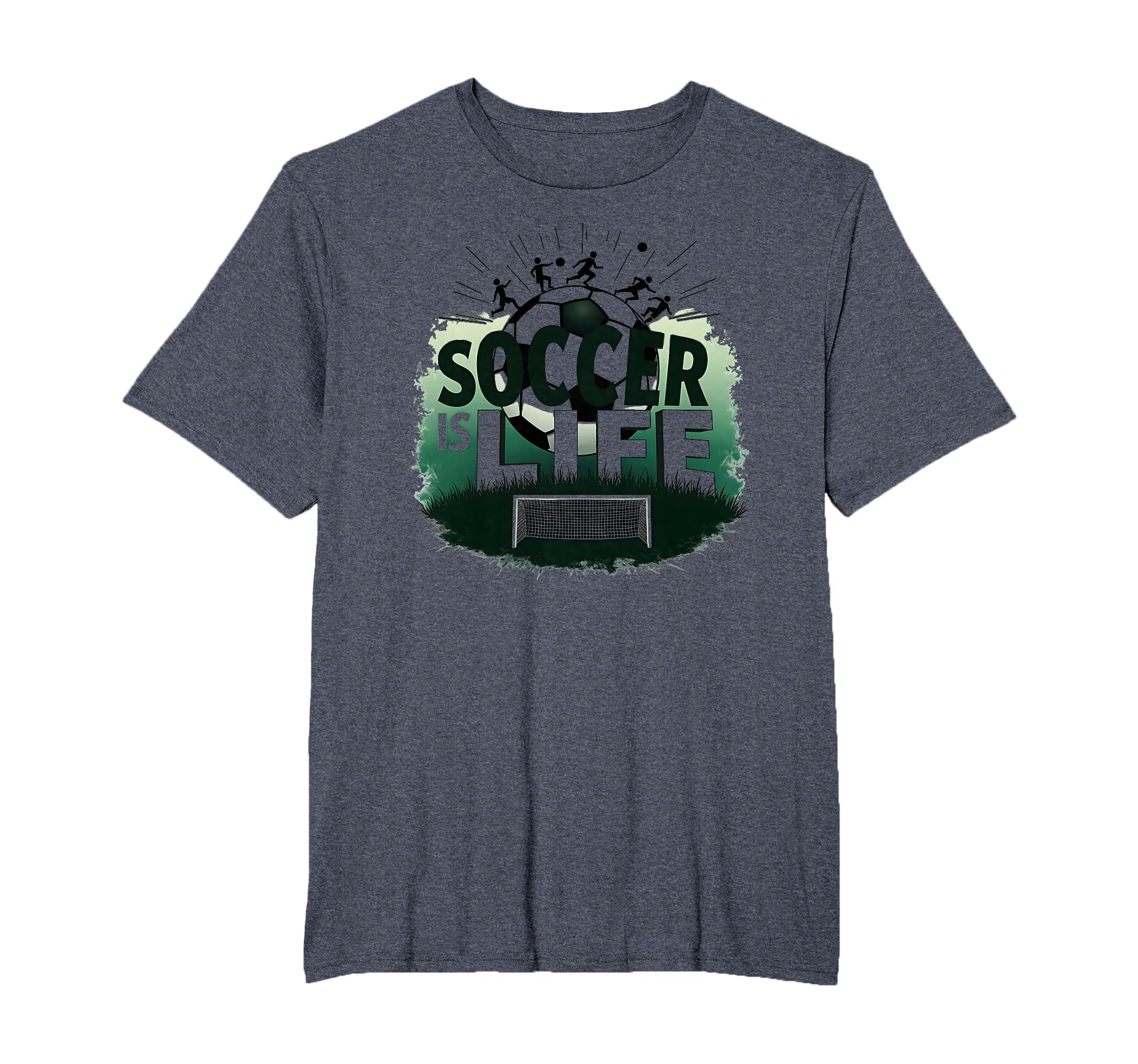 Soccer Is Life Inspiring Football T-Shirt - Fun Novelty Design for Adults - T-Shirt, Sweatshirt, Hoodie