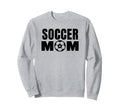 Soccer Mom Funny Soccer Sports Sweatshirt - Streetwear Style Men Women - T-Shirt, Sweatshirt, Hoodie