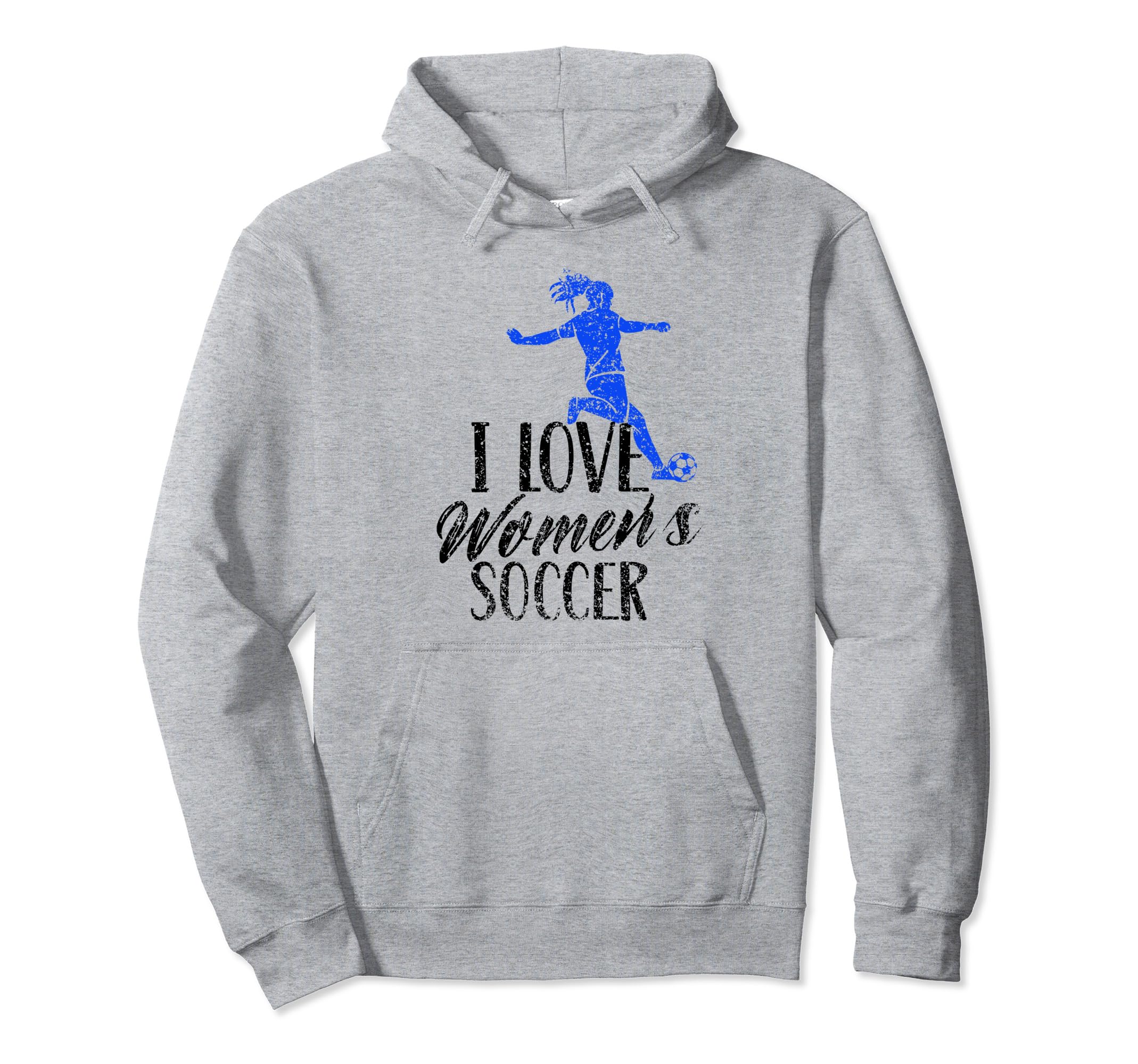 I Love Womens Soccer Team Player Hoodie - Streetwear Style Men Women - T-Shirt, Sweatshirt, Hoodie