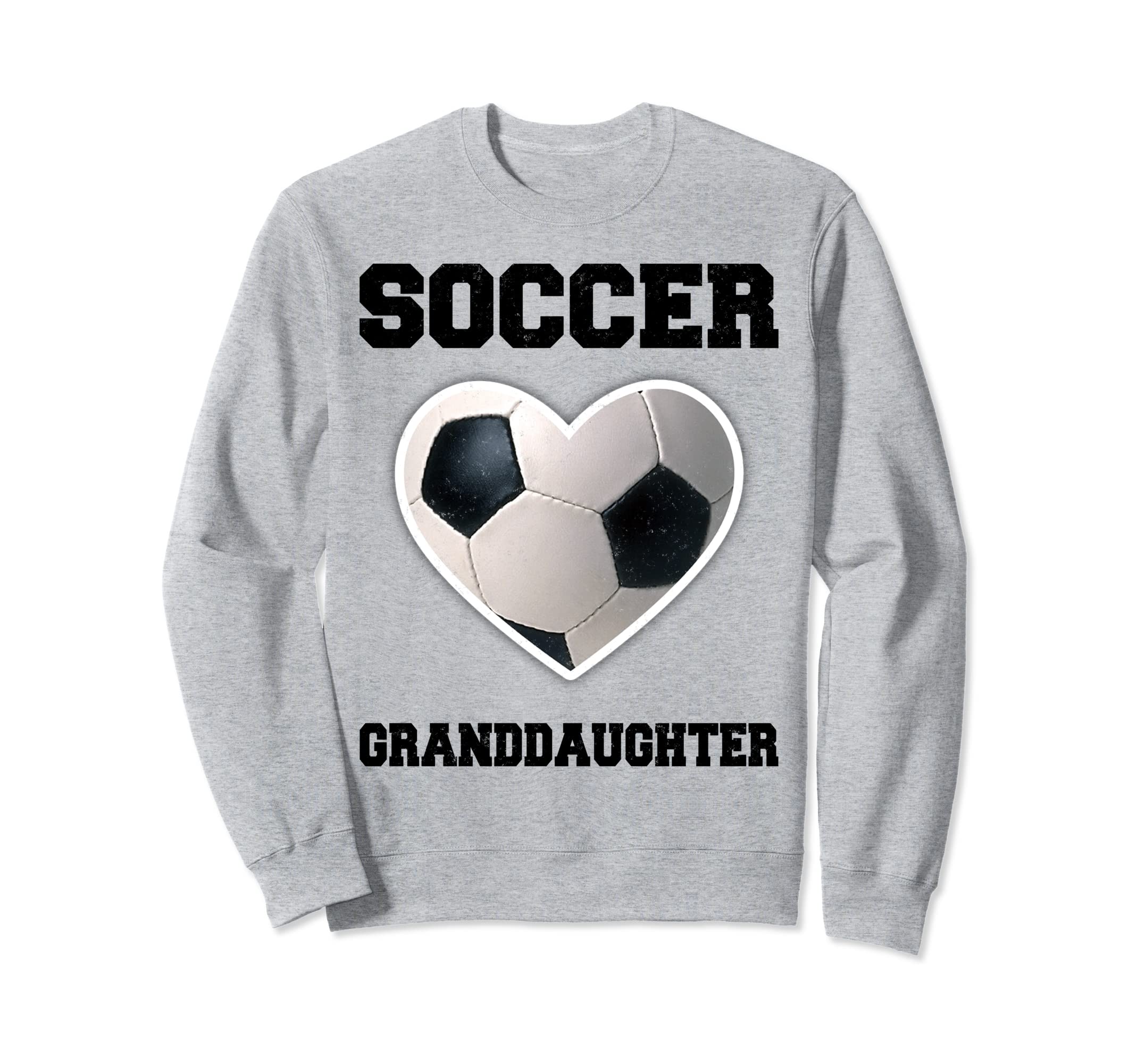 Soccer Granddaughter Family Sweatshirt - Fun Novelty Design for Adults - T-Shirt, Sweatshirt, Hoodie