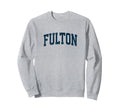 Fulton New York Ny Athletic Sports Sweatshirt - Trendy Graphic for Adults - T-Shirt, Sweatshirt, Hoodie