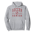 Soccer Senior Night Soccer Senior Hoodie - Casual Everyday Wear for Adults - T-Shirt, Sweatshirt, Hoodie