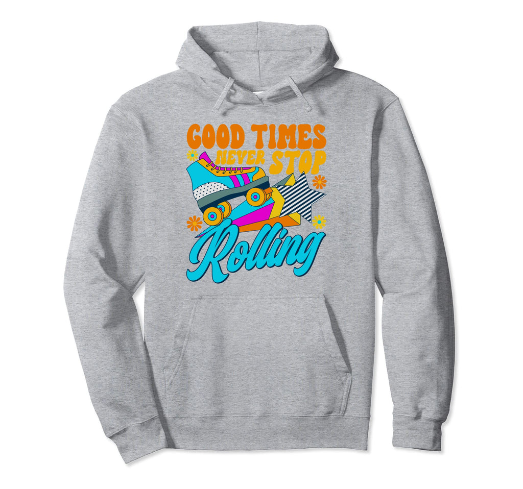 Roller Skating Never Stop Rolling Hoodie - Casual Everyday Wear for Adults - T-Shirt, Sweatshirt, Hoodie