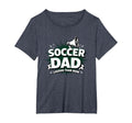 Soccer Dad Louder Than Mom Womens T-Shirt - Casual Everyday Wear Unisex - T-Shirt, Sweatshirt, Hoodie