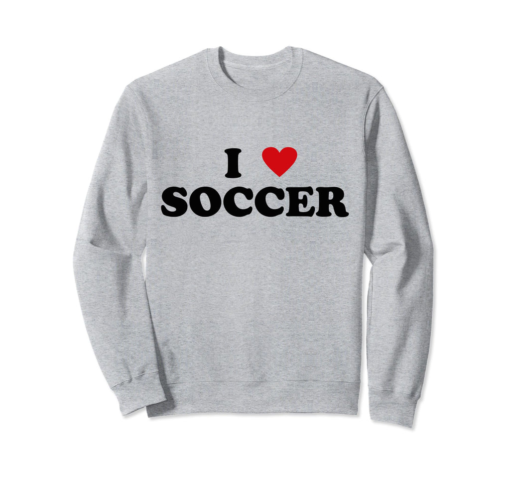 I Heart Soccer Player I Love Soccer Sweatshirt - Unique Graphic for Adults - T-Shirt, Sweatshirt, Hoodie