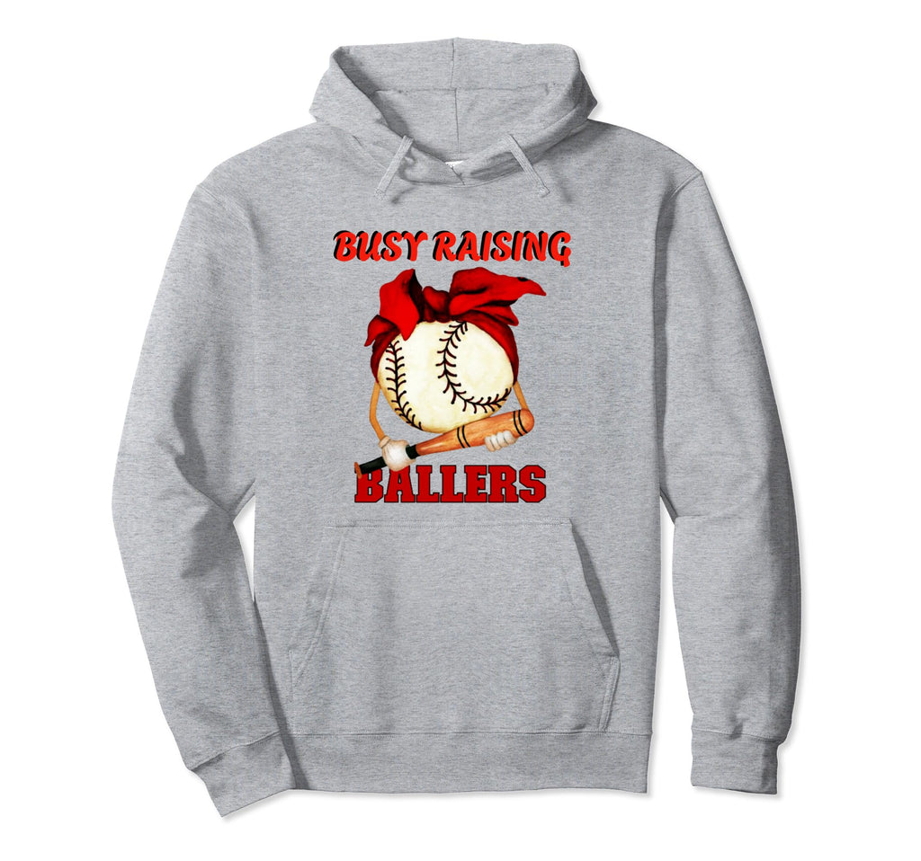 Busy Raising Ballers Baseball Love Hoodie - Novelty Apparel Men Women - T-Shirt, Sweatshirt, Hoodie