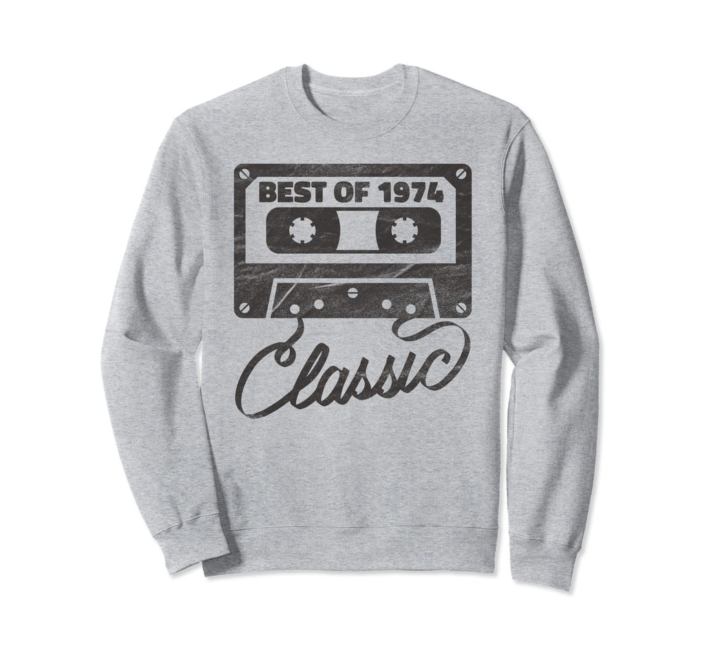 Best 1974 Birthday Gifts Cassette Tape Sweatshirt - Graphic Print Unisex - T-Shirt, Sweatshirt, Hoodie