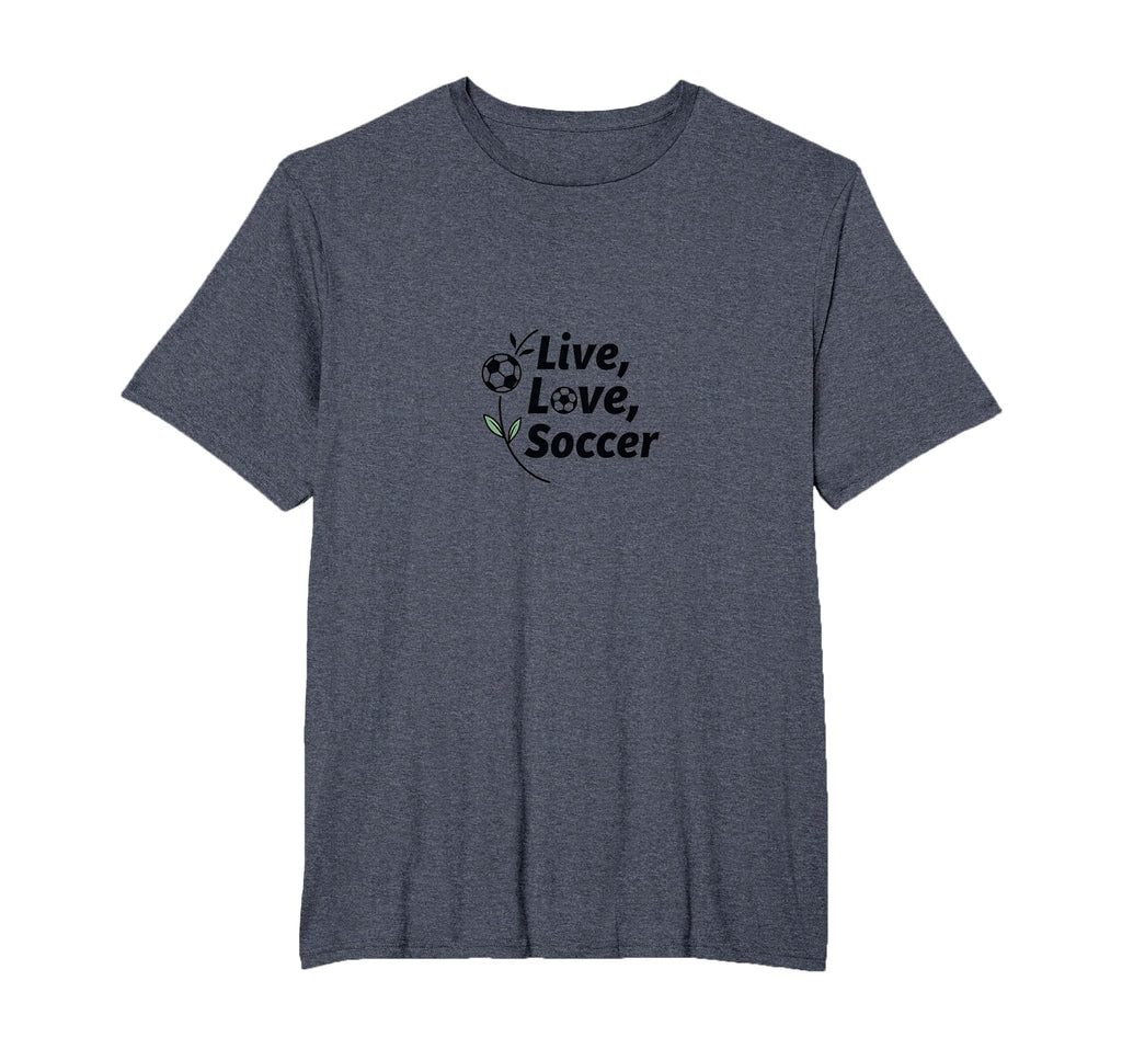 Live Love Soccer Womens Sports T-Shirt - Streetwear Style Men Women - T-Shirt, Sweatshirt, Hoodie