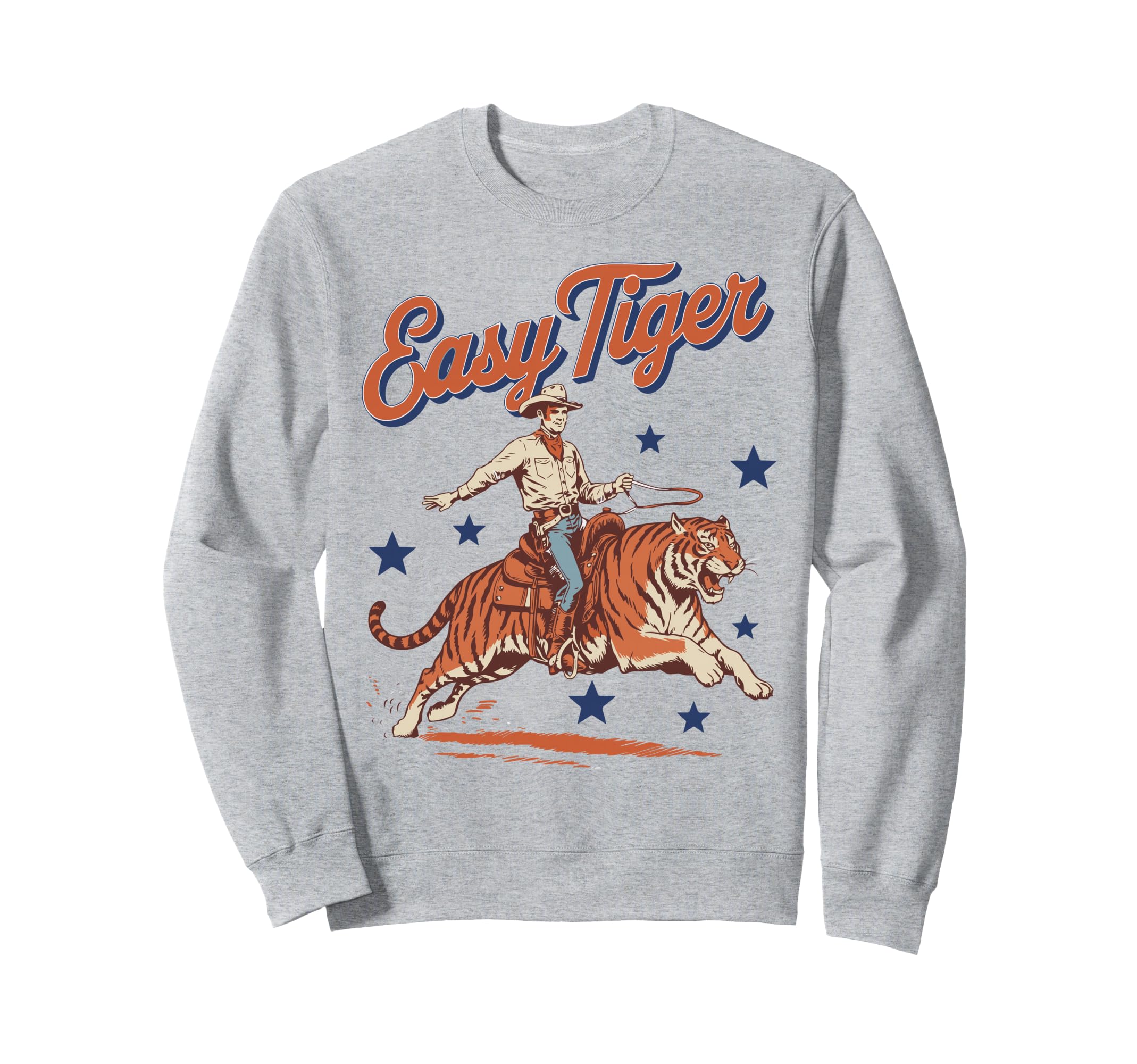 Easy Tiger Cowboy Western Country Sweatshirt - Custom Art Print for Adults - T-Shirt, Sweatshirt, Hoodie
