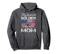 My Favorite Soldier Calls Me Mom Hoodie - Fun Novelty Design for Adults - T-Shirt, Sweatshirt, Hoodie