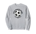 Dont Neglect Balls Soccer Sweatshirt - Casual Everyday Wear Unisex - T-Shirt, Sweatshirt, Hoodie