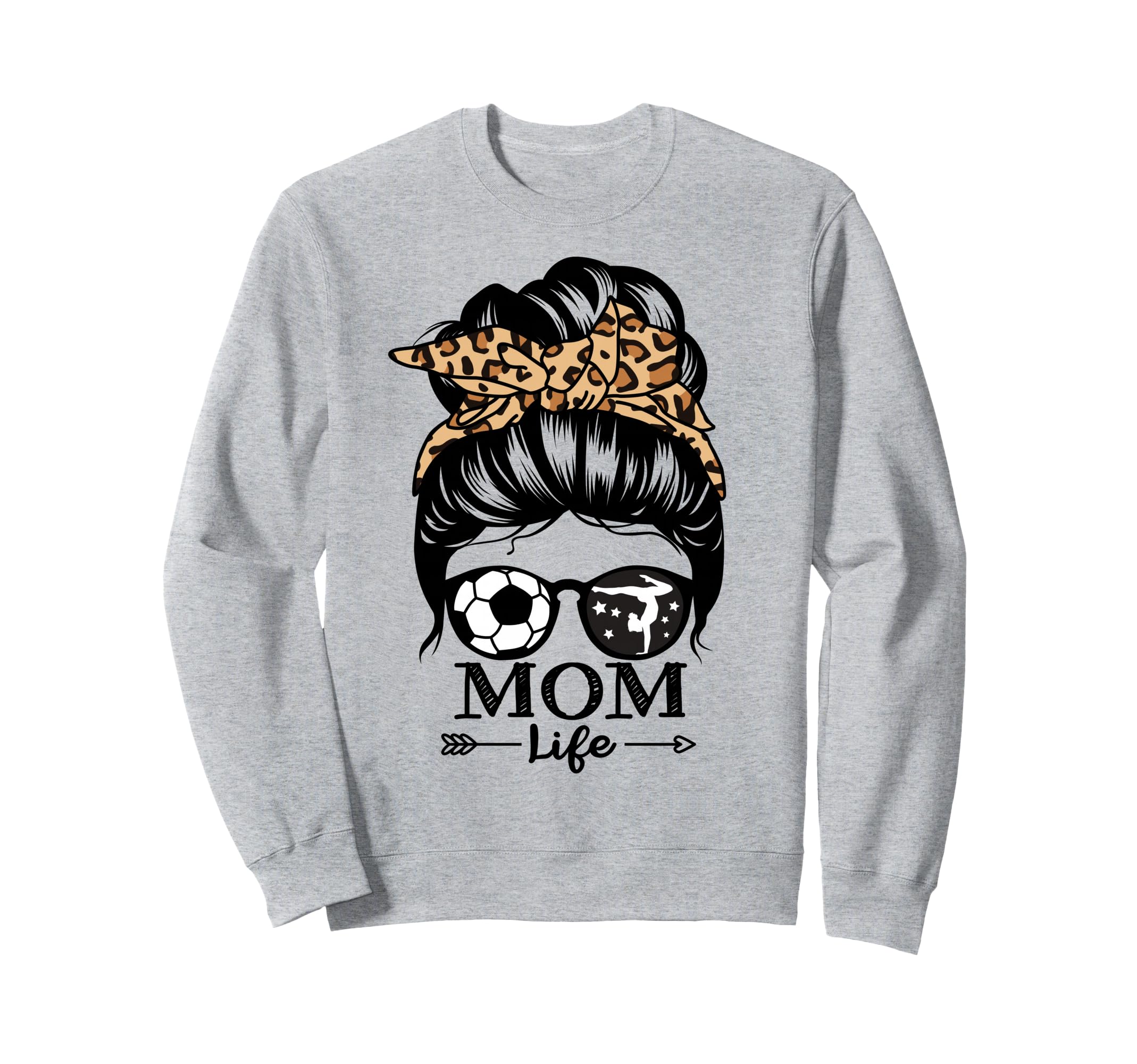 Mom Life Messy Bun Hair Funny Soccer Sweatshirt - Novelty Apparel Unisex - T-Shirt, Sweatshirt, Hoodie