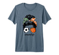 Mom Life Soccer And Basketball Messy Bun T-Shirt - Graphic Print Unisex - T-Shirt, Sweatshirt, Hoodie
