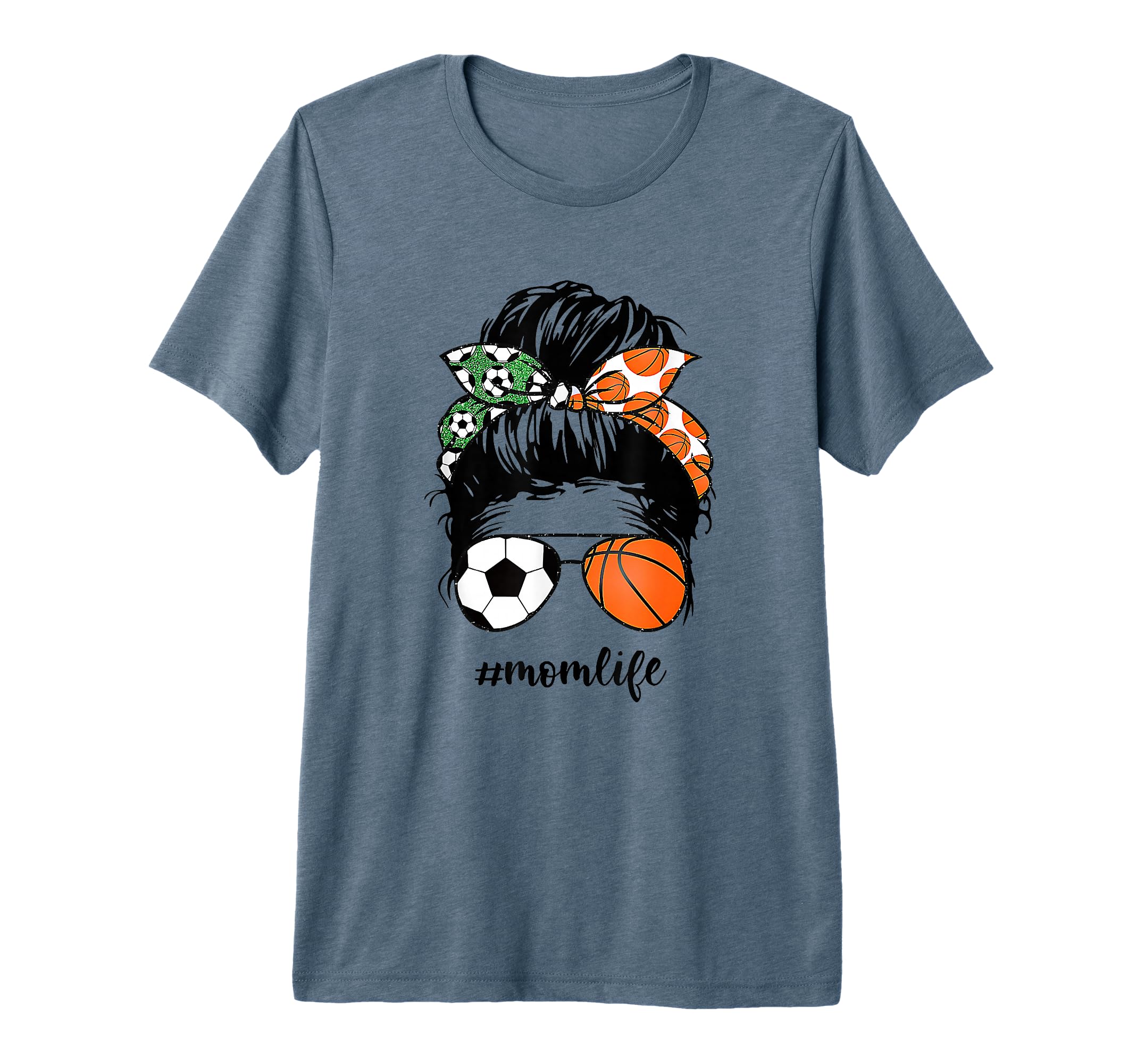Mom Life Soccer And Basketball Messy Bun T-Shirt - Graphic Print Unisex - T-Shirt, Sweatshirt, Hoodie
