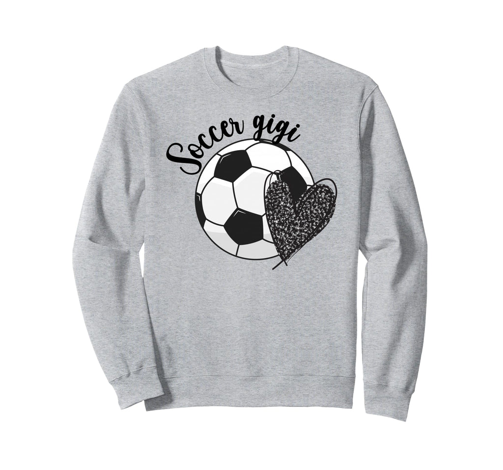 Soccer Gigi Grandma Heart Gigi Sweatshirt - Casual Everyday Wear Unisex - T-Shirt, Sweatshirt, Hoodie