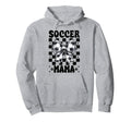 Soccer Mama Soccer Mom Mothers Day Hoodie - Fun Novelty Design Unisex - T-Shirt, Sweatshirt, Hoodie