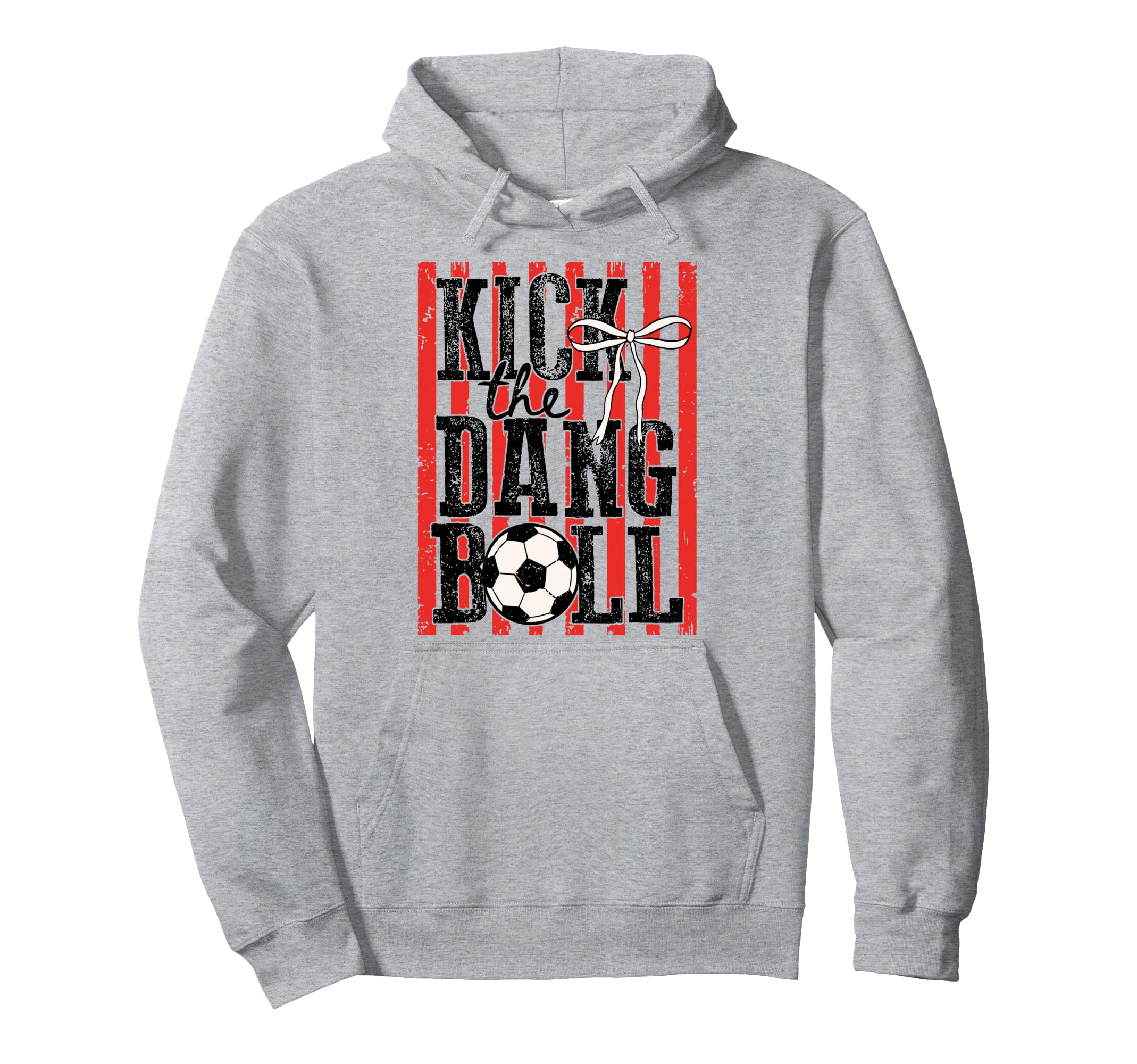 Kick Dang Ball Coquette Bow Soccer Mama Hoodie - Graphic Print for Adults - T-Shirt, Sweatshirt, Hoodie