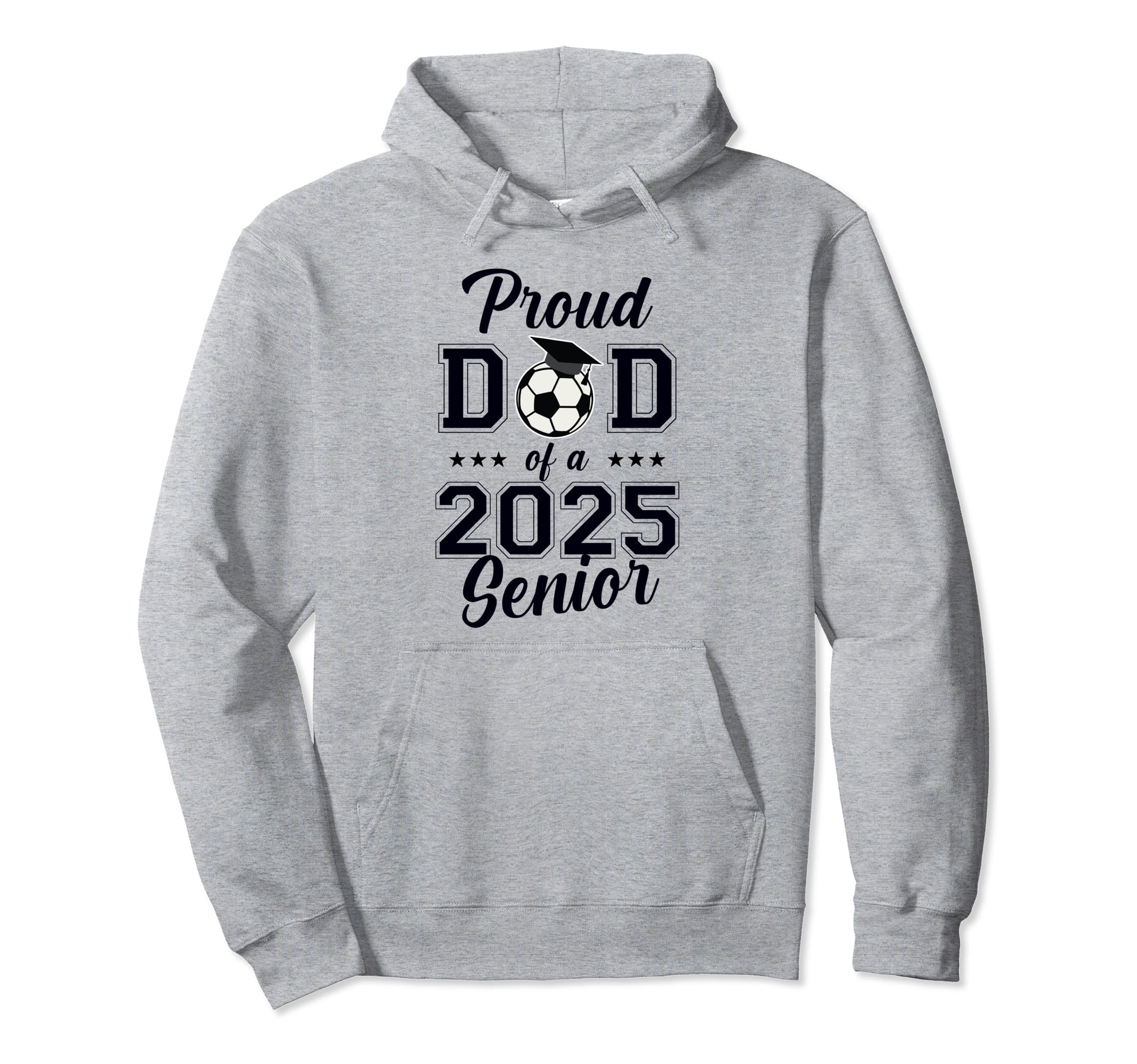 Proud Senior Dad Soccer Class 2025 Hoodie - Aesthetic Graphic for Adults - T-Shirt, Sweatshirt, Hoodie