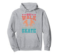 Roller Skating Skate 1970S Why Walk Hoodie - Casual Everyday Wear Unisex - T-Shirt, Sweatshirt, Hoodie