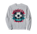 Soccer Papa Family Matching Dad Sweatshirt - Unique Graphic Men Women - T-Shirt, Sweatshirt, Hoodie