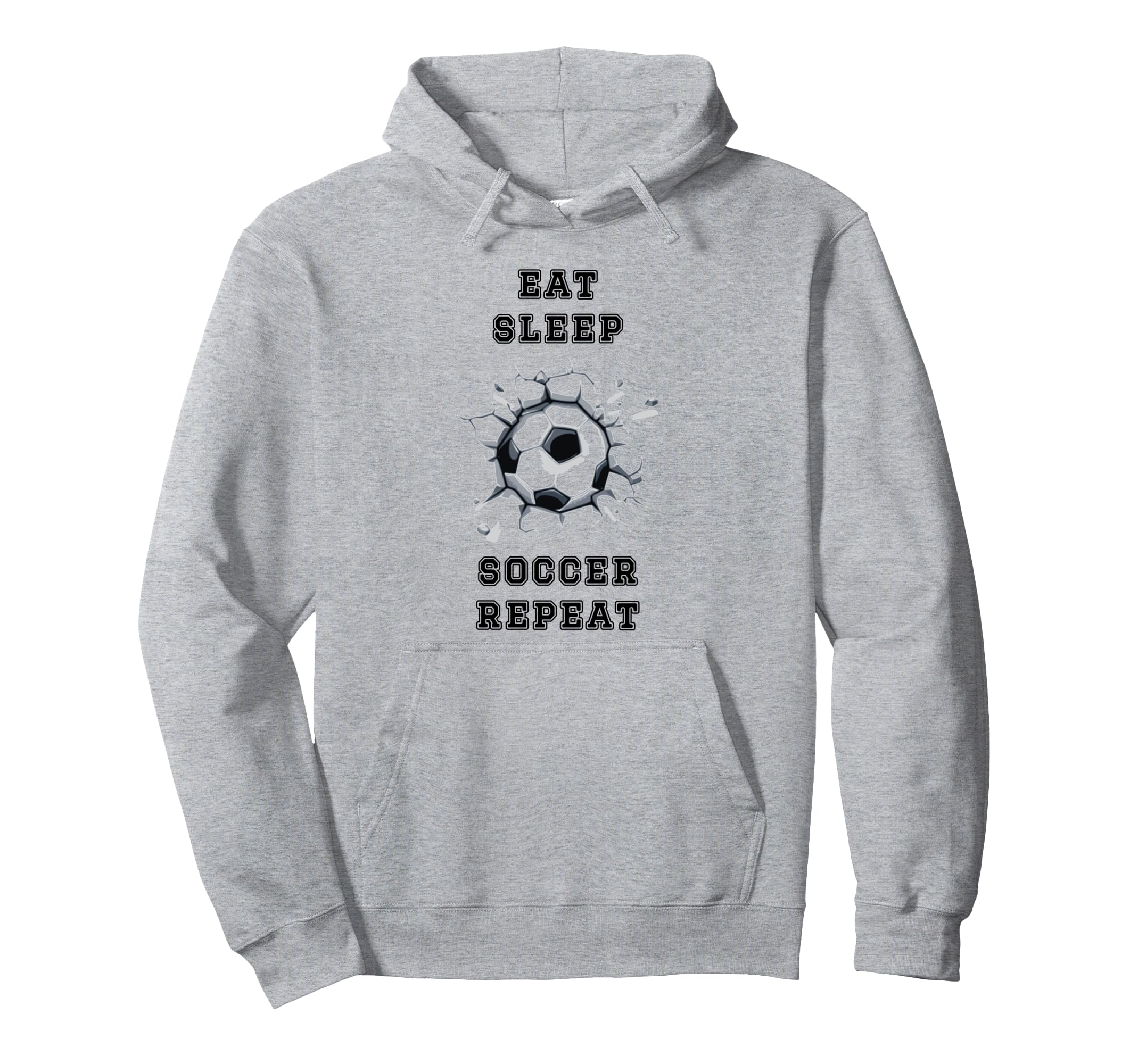 Eat Sleep Soccer Repeat Sarcastic Hoodie - Aesthetic Graphic Men Women - T-Shirt, Sweatshirt, Hoodie
