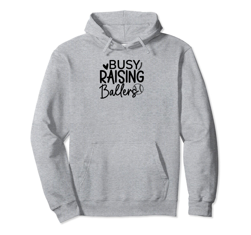 Baseball Busy Raising Ballers Baseball Hoodie - Custom Art Print Unisex - T-Shirt, Sweatshirt, Hoodie