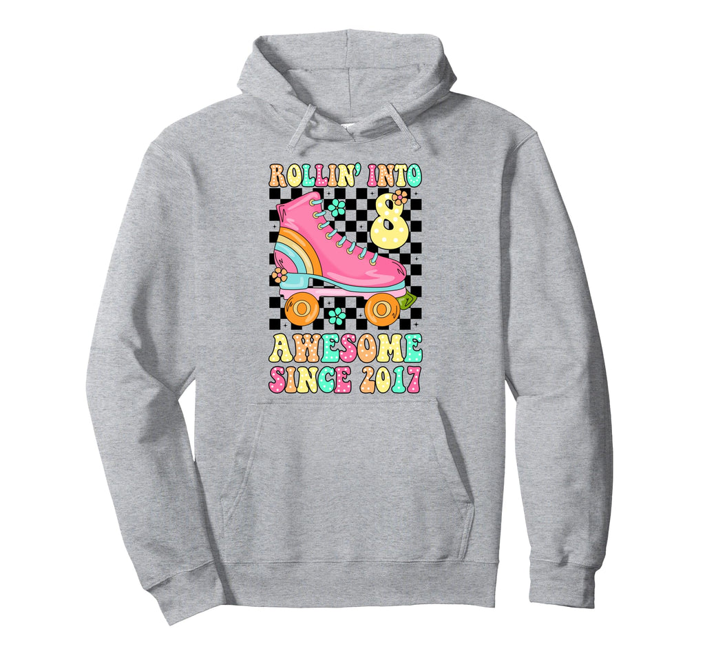 Rolling Into 8 Awesome Since 2017 Hoodie - Fun Novelty Design Men Women - T-Shirt, Sweatshirt, Hoodie