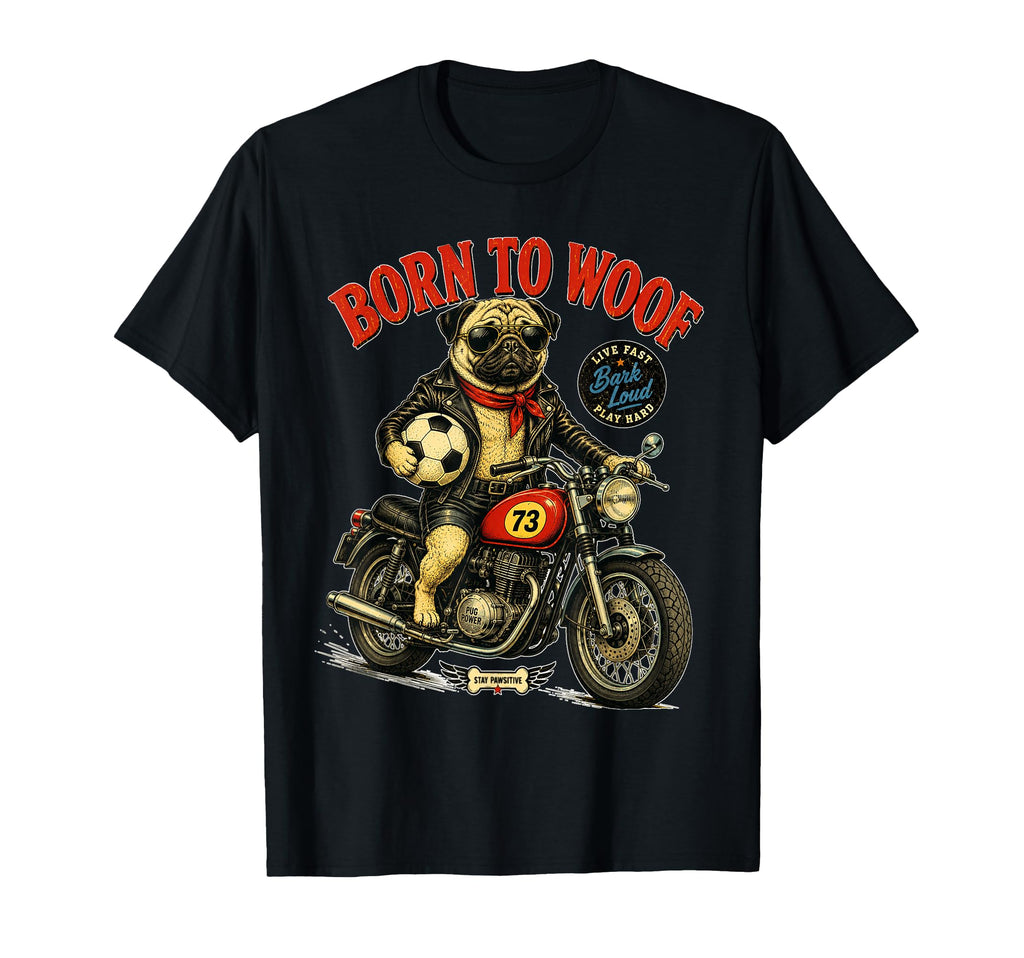 Pug Dog Motorbike Love Footbal Soccer T-Shirt - Custom Art Print Unisex - T-Shirt, Sweatshirt, Hoodie