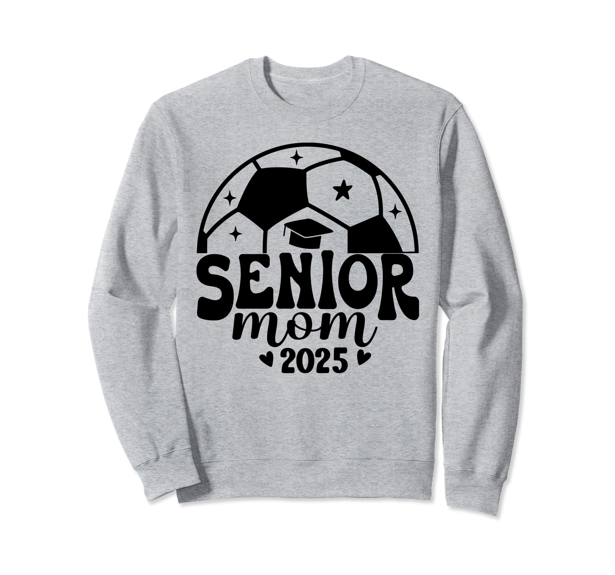 Senior Mom Soccer Class 2024 Womens Sweatshirt - Graphic Print Men Women - T-Shirt, Sweatshirt, Hoodie