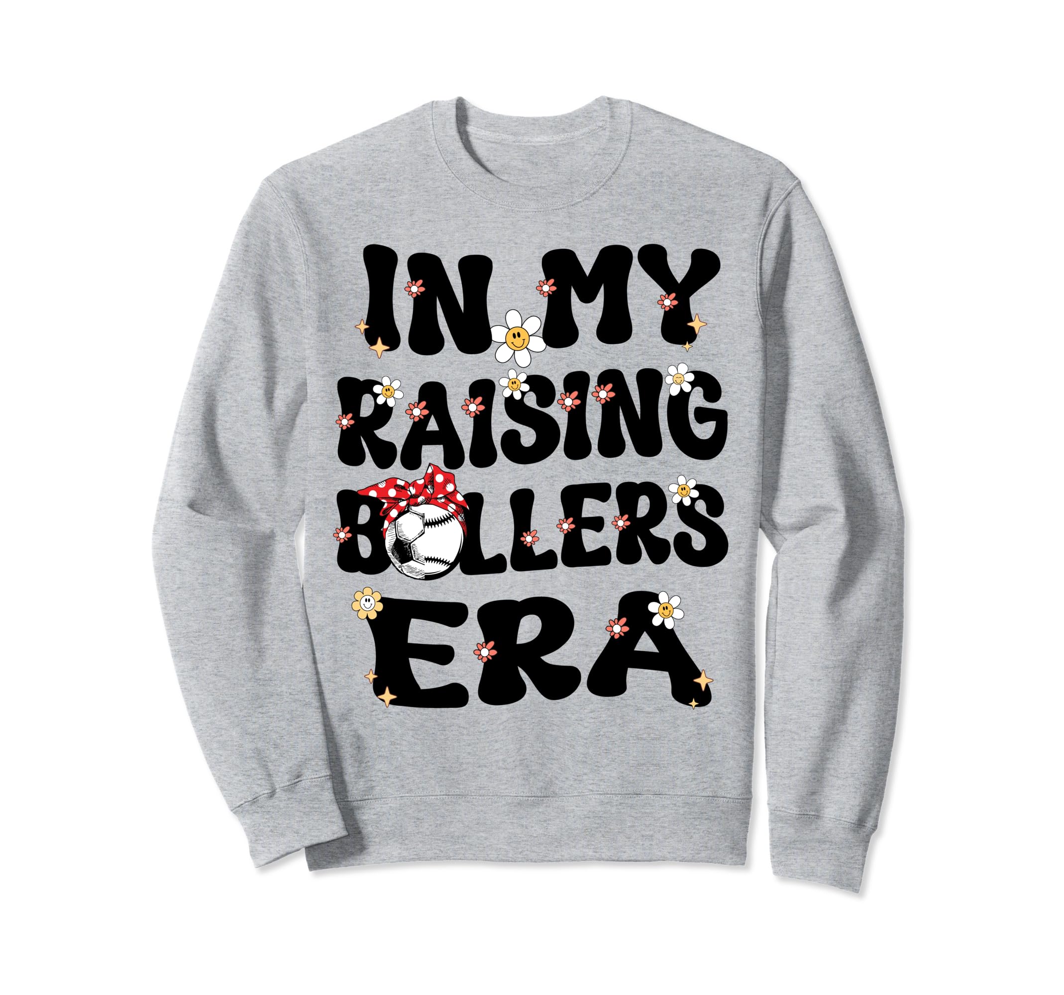 My Raising Ballers Era Baseball Sweatshirt - Aesthetic Graphic for Adults - T-Shirt, Sweatshirt, Hoodie