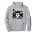 Soccer Mom Senior Soccer Player Class Hoodie - Streetwear Style for Adults - T-Shirt, Sweatshirt, Hoodie