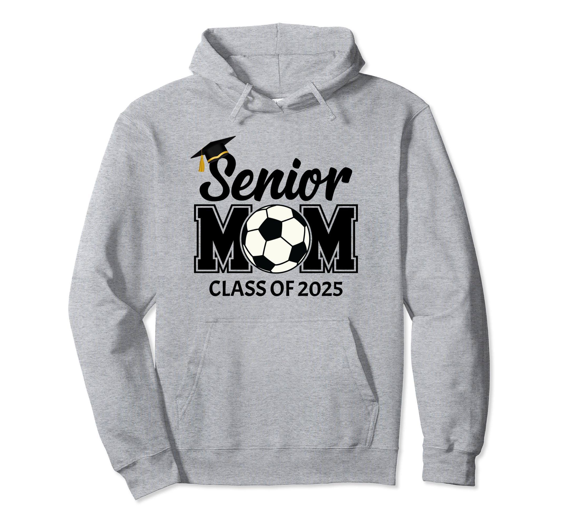 Soccer Mom Senior Soccer Player Class Hoodie - Streetwear Style for Adults - T-Shirt, Sweatshirt, Hoodie
