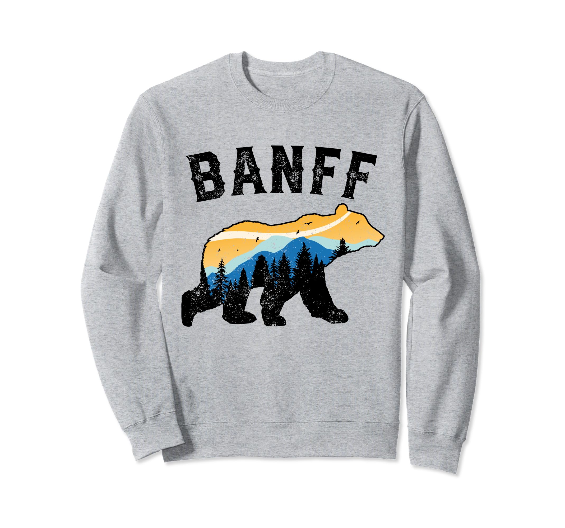 Banff Canadian National Park Souvenir Sweatshirt - Trendy Graphic Unisex - T-Shirt, Sweatshirt, Hoodie