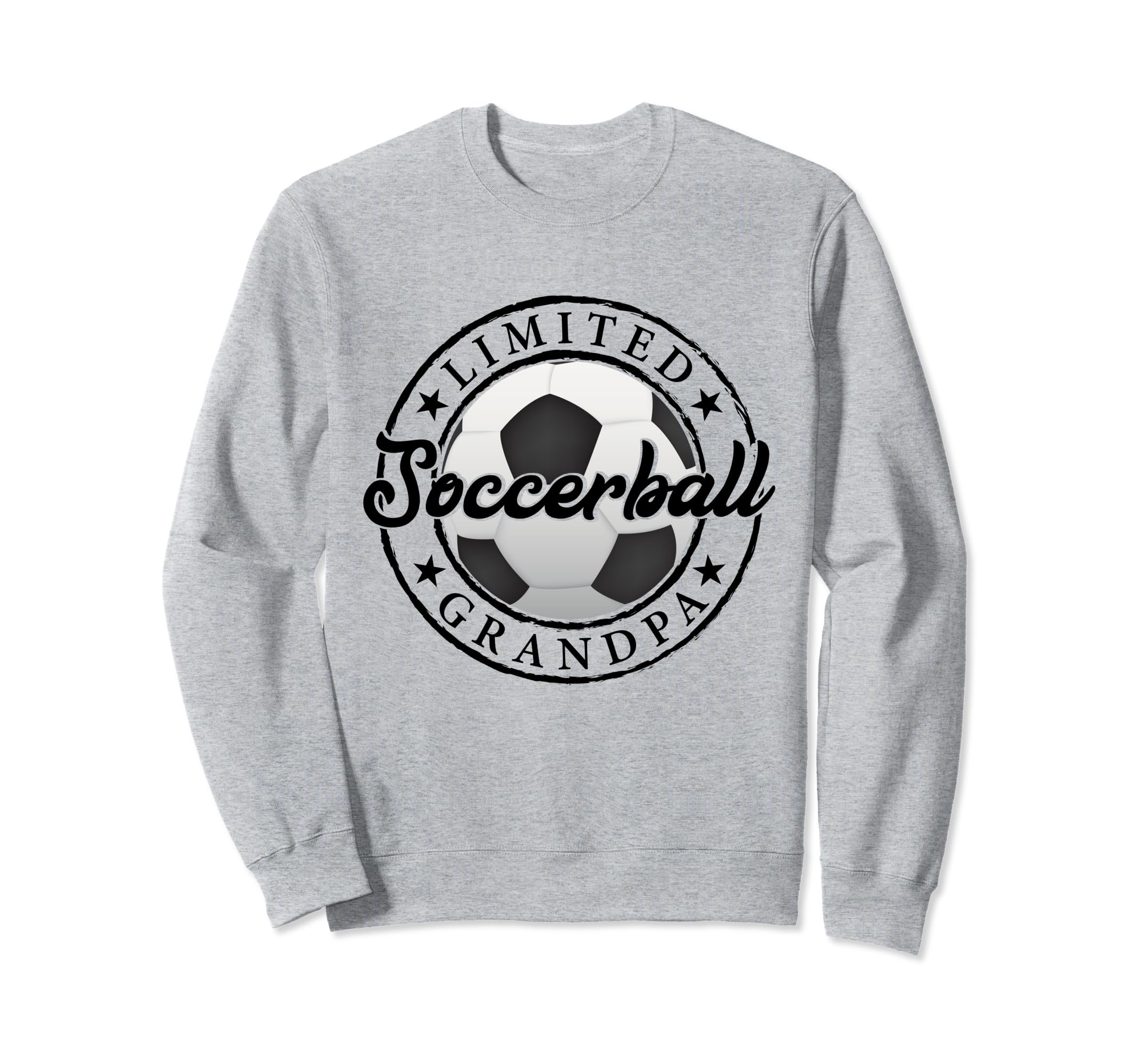 Soccer Ball Grandpa Funny Fathers Sweatshirt - Casual Everyday Wear Unisex - T-Shirt, Sweatshirt, Hoodie