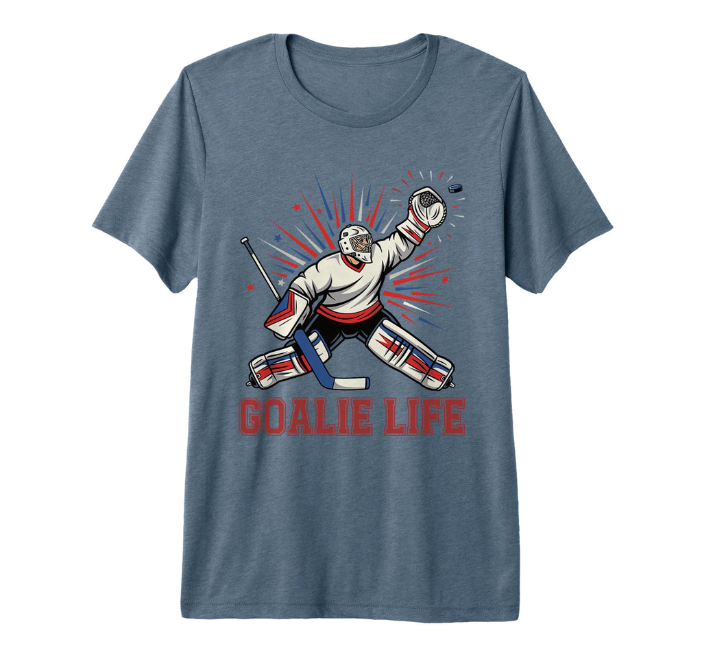 Goalie Life Ice Hockey Goalie Funny T-Shirt - Novelty Apparel for Adults - T-Shirt, Sweatshirt, Hoodie