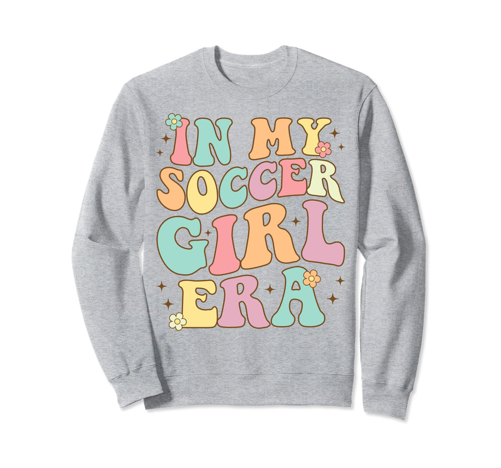 My Soccer Era Groovy Soccer Sweatshirt - Unique Graphic for Adults - T-Shirt, Sweatshirt, Hoodie