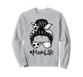 Womens Mom Life Soccer Messy Bun Sweatshirt - Fun Novelty Design Men Women - T-Shirt, Sweatshirt, Hoodie