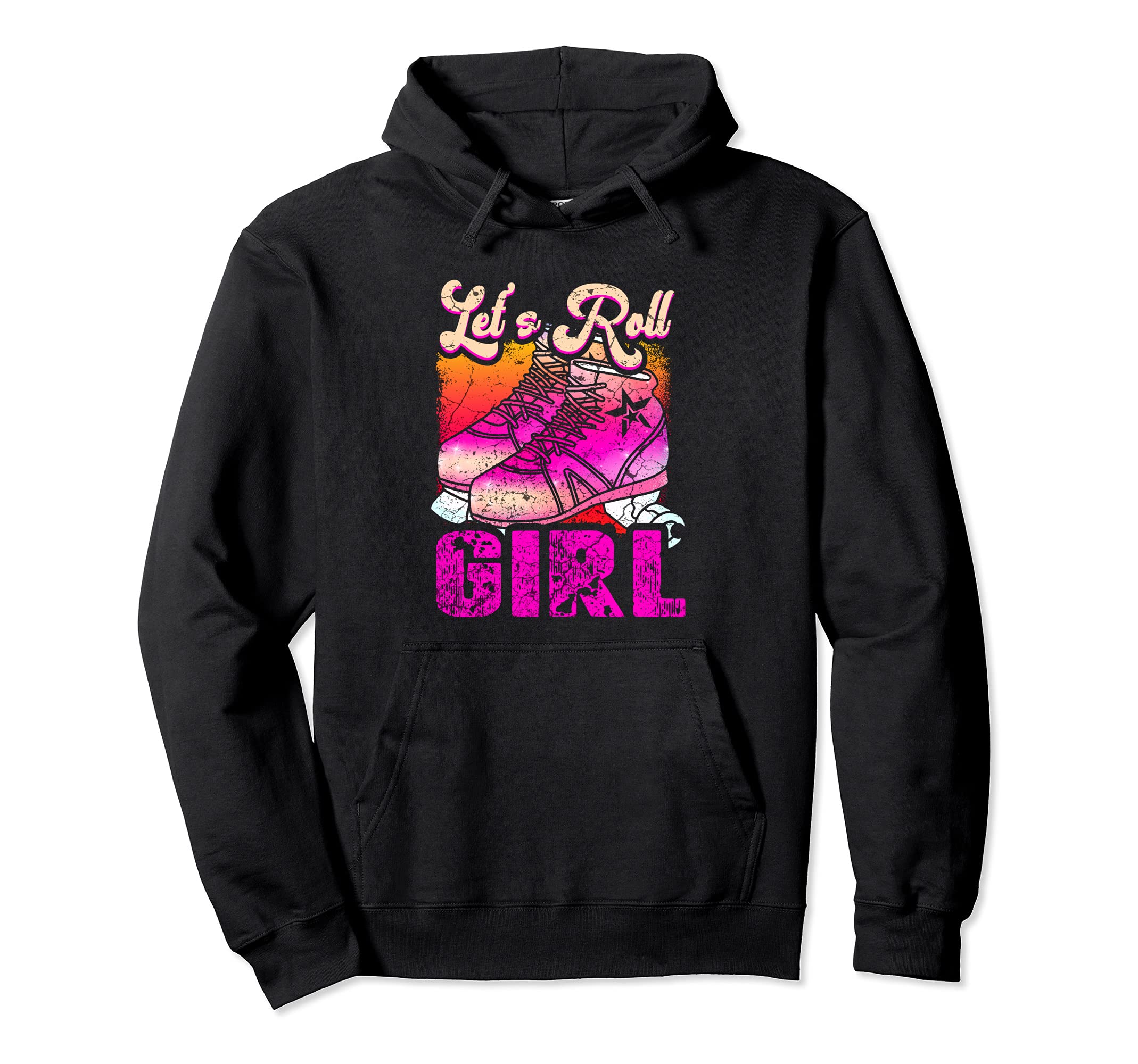 Lets Roll Who Loves Roller Skating Funny Hoodie - Unique Graphic Men Women - T-Shirt, Sweatshirt, Hoodie