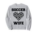 Soccer Wife Family Matching Sport Sweatshirt - Aesthetic Graphic Men Women - T-Shirt, Sweatshirt, Hoodie