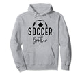 Soccer Brother Player Coach Fan Game Hoodie - Minimalist Print for Adults - T-Shirt, Sweatshirt, Hoodie