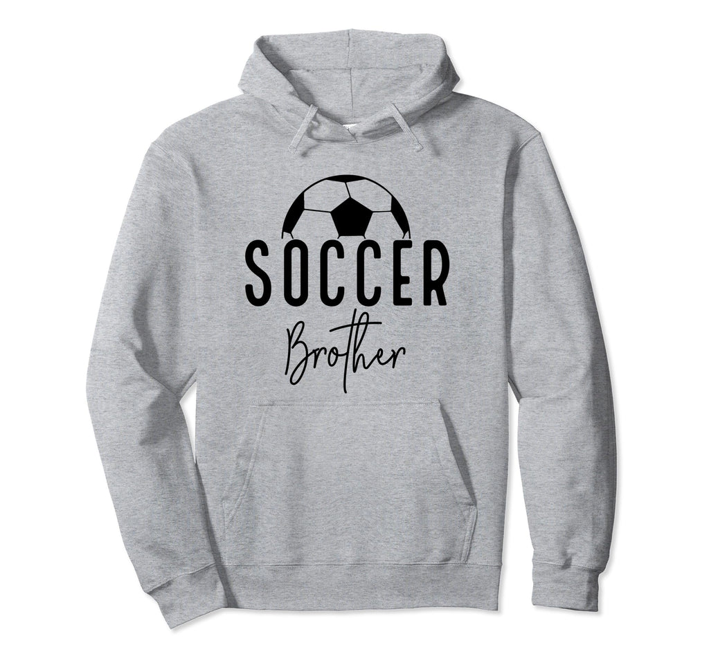 Soccer Brother Player Coach Fan Game Day Hoodie - Unique Graphic Men Women - T-Shirt, Sweatshirt, Hoodie