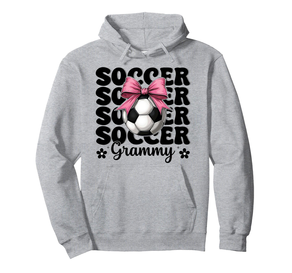 Soccer Grammy Soccer Grandma Soccer Hoodie - Fun Novelty Design Men Women - T-Shirt, Sweatshirt, Hoodie