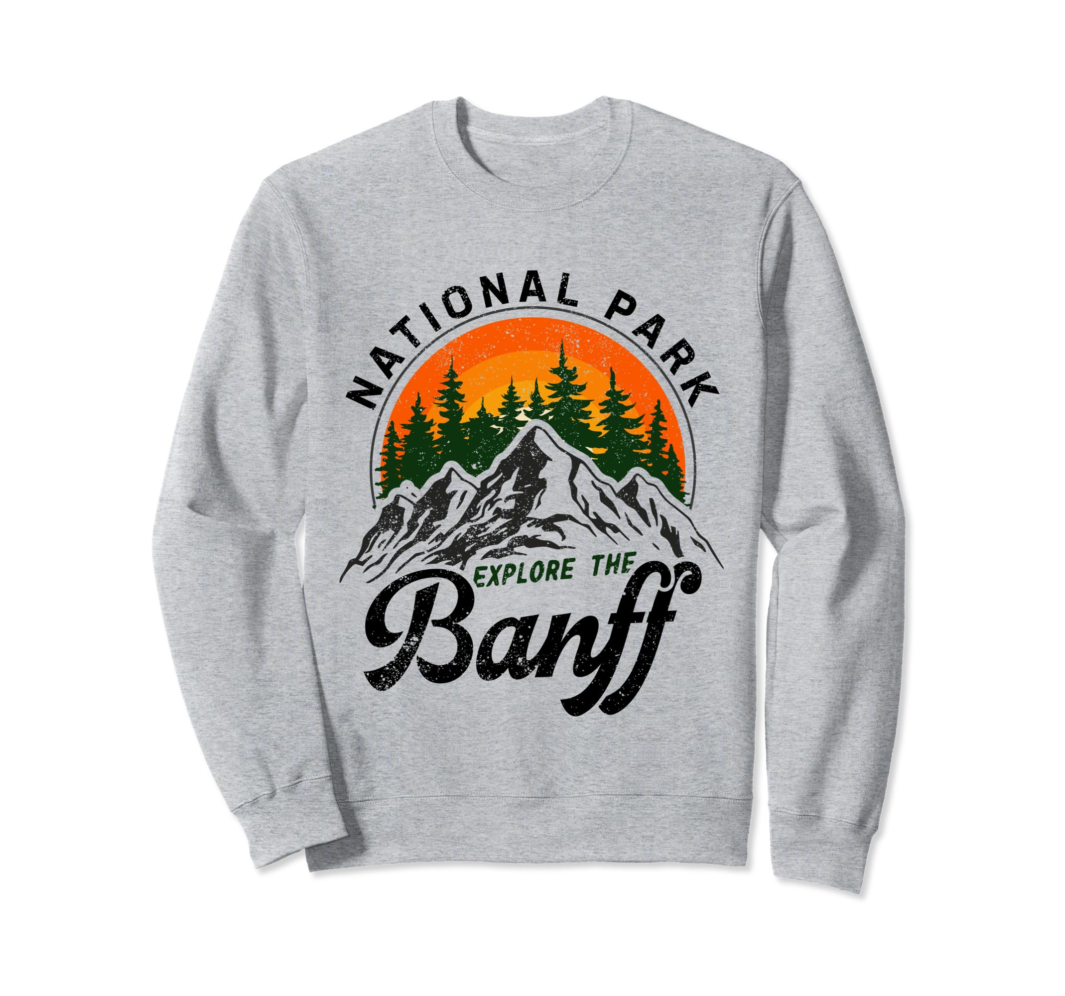 Banff Canadian National Park Souvenir Sweatshirt - Streetwear Style Unisex - T-Shirt, Sweatshirt, Hoodie