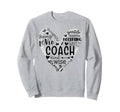 Coach Definition Coach Funny Sweatshirt - Casual Everyday Wear for Adults - T-Shirt, Sweatshirt, Hoodie