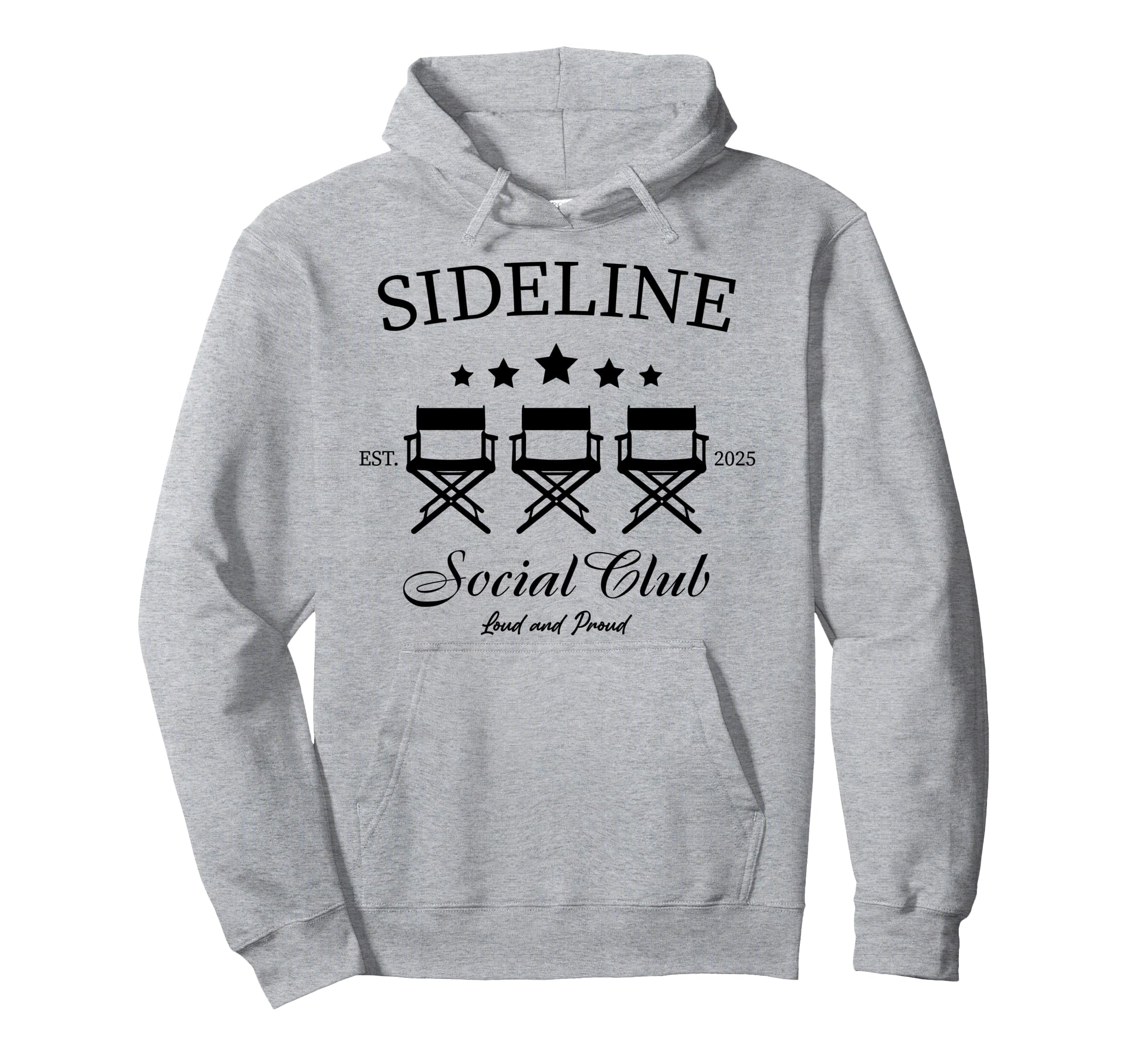 Sideline Social Club Loud And Proud Soccer Hoodie - Trendy Graphic Unisex - T-Shirt, Sweatshirt, Hoodie